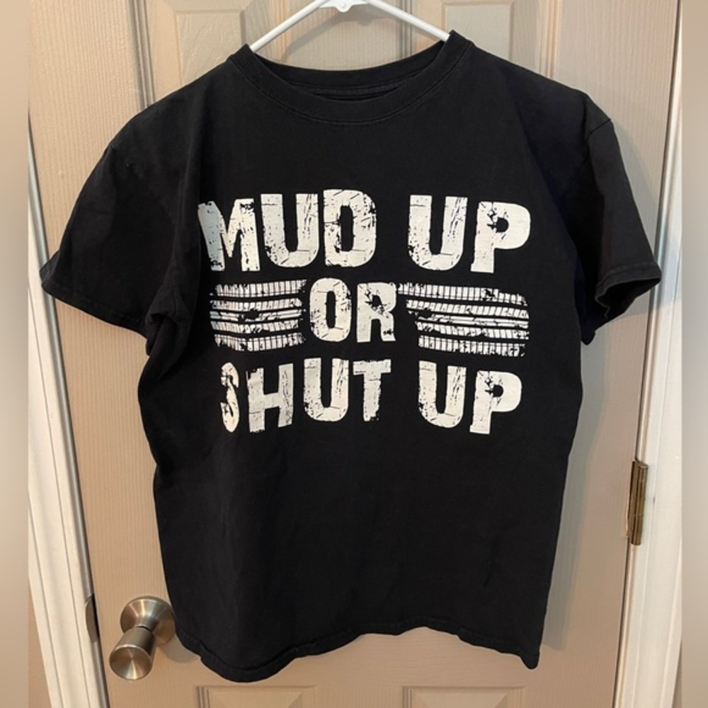 Classic Teaze Mud Up or Shut Up black white screen print t-shirt. Men’s M.